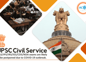 UPSC Civil service exam 2020 dates (IAS/IPS/IRS/IES/CDS/NDA) are likely to be postponed due to COVID-19 outbreak.