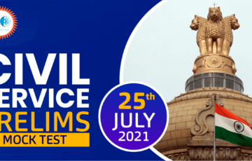 CIVIL SERVICE MOCK TEST – 18TH JULY 2021