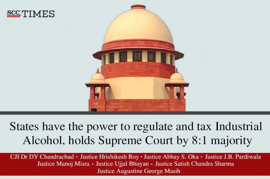 Supreme Court Allows States to Tax Industrial Alcohol