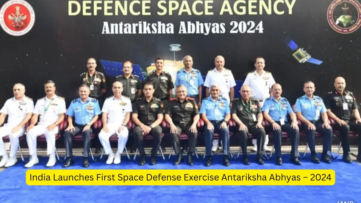 India Launches First Defence Space Exercise ‘Antariksha Abhyas-2024'