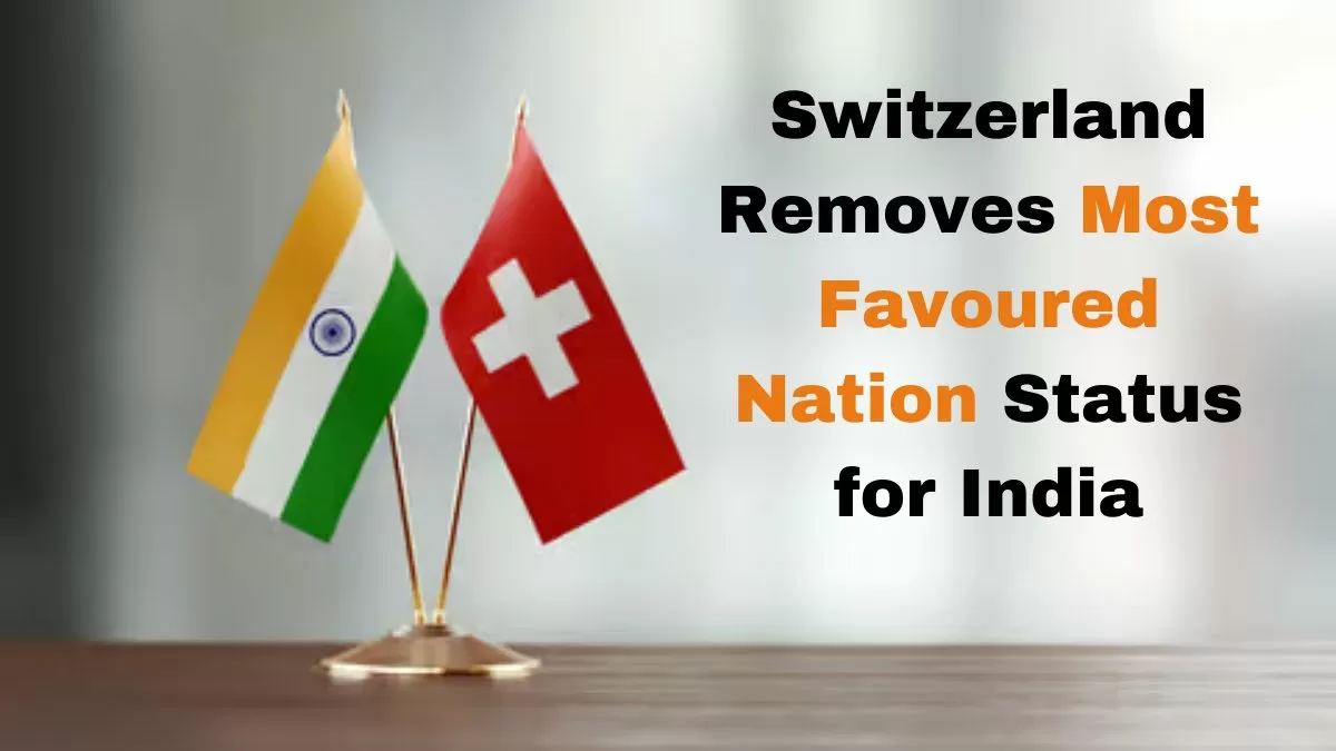 Switzerland Suspends MFN Clause in India Tax Treaty