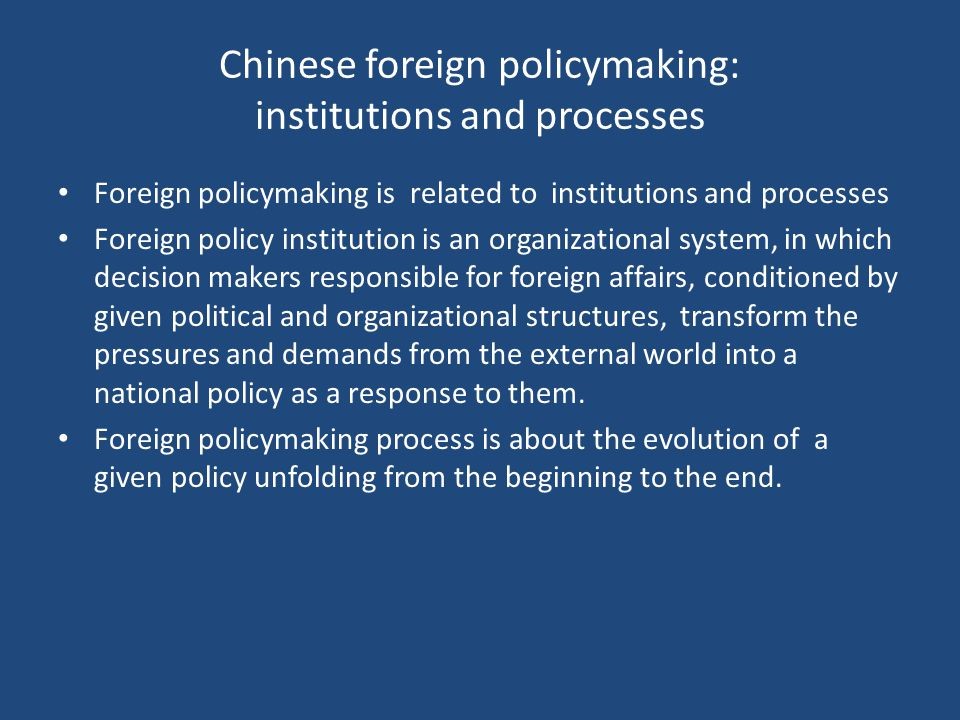 China’s Foreign Policy: Key Decision-Makers and Structures