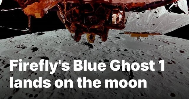 Firefly’s Blue Ghost Lander Successfully Touches Down on Moon