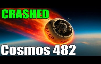 Soviet-Era Kosmos 482 Crashes into Ocean
