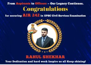 🚀 From Small Town to UPSC Success: How Rahul Shekhar Achieved AIR 242 with Universal’s Support