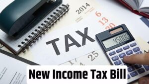 New Income Tax Bill 2025: Big Changes You Must Know