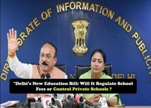 Delhi Govt Introduces School Fee Regulation Bill