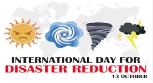 Disaster Risk Reduction Day: Build Global Resilience