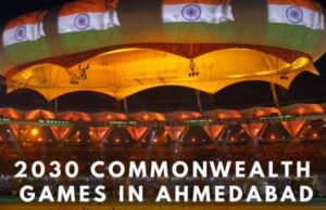 Ahmedabad to Host 2030 Commonwealth Games
