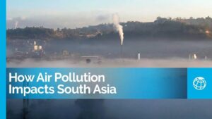 South Asia Air Pollution Crisis: Take Urgent Action