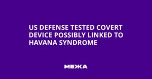 US Tests Havana Syndrome Device Shocker