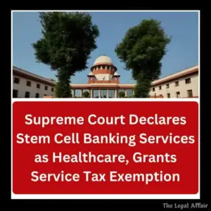 SC Stem Cell Ruling: Healthcare Precedent