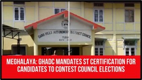 Meghalaya Limits Garo Polls to ST Only