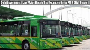 PM E-Drive Scheme and Delhi E-Bus Expansion