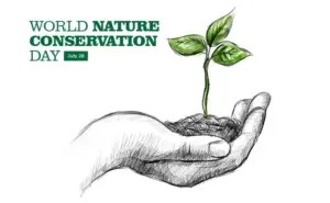 World Nature Conservation Day, Nature Conservation, Environmental Protection, Sustainable Development, Save Environment, Green Earth, Climate Action, Biodiversity, Eco Awareness, Nature Protection, Conservation Day, Global Environment, UPSC Current Affairs, Environmental Awareness, Sustainability, Protect Nature, Earth Day, Ecology, Renewable Future, Green Living
