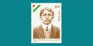 Madan Lal Dhingra: Patriotism, Courage & Sacrifice