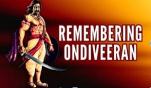 Maveeran Ondiveeran: Hero of Colonial Resistance